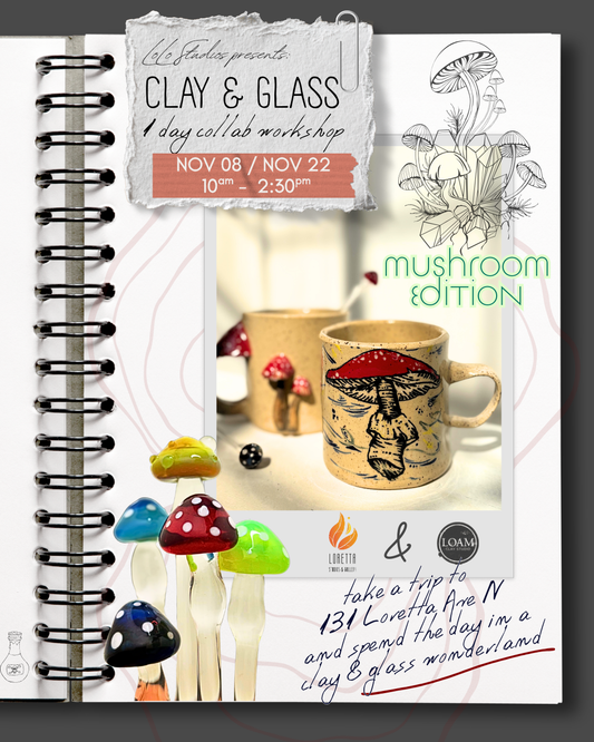 Clay & Glass: Mushroom Edition (November 8th)